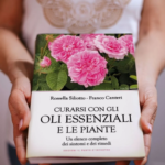 Curarsi con gli oli essenziali e le piante di Franco Cantieri